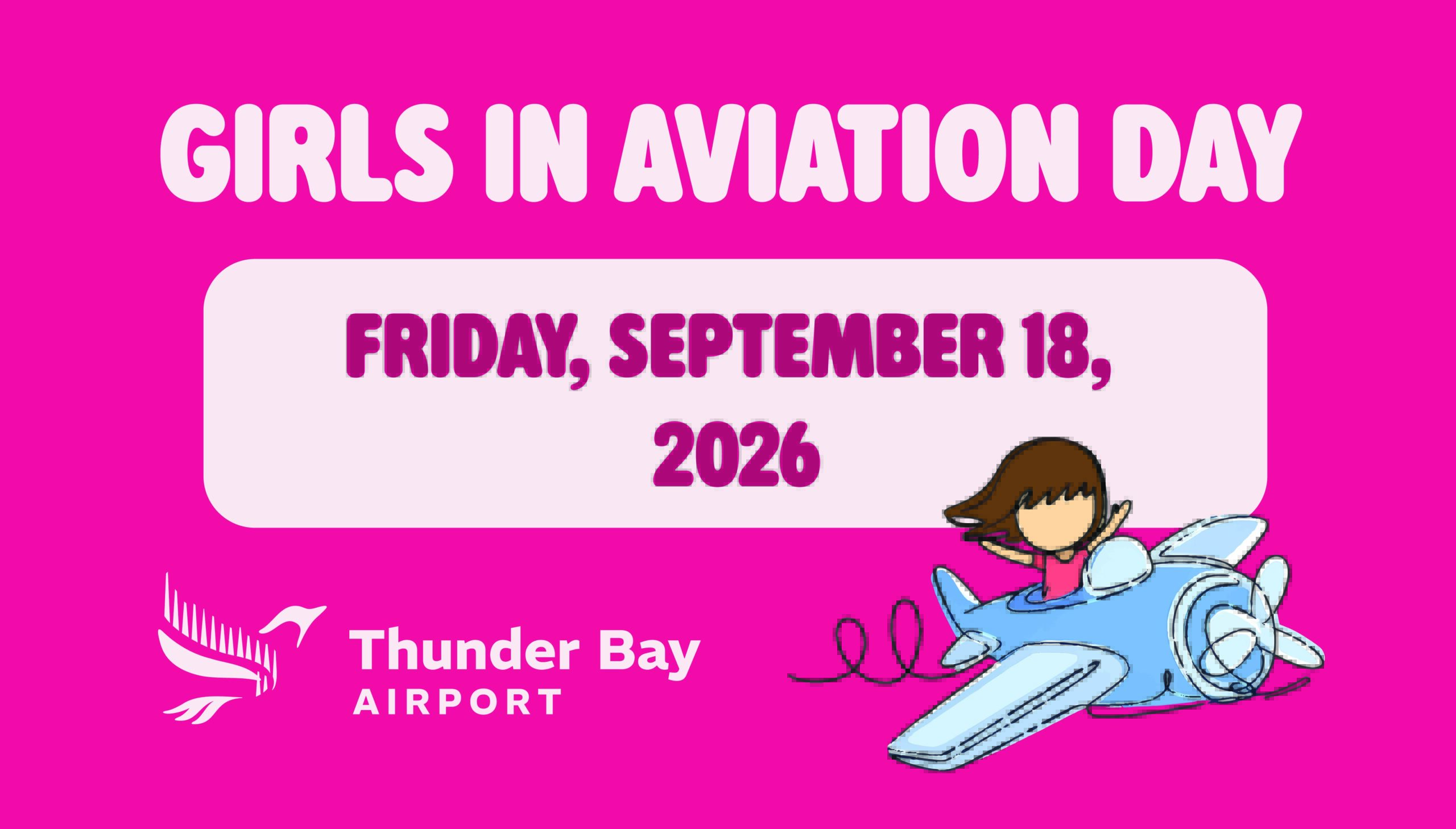 Thunder Bay Airport to Host Girls in Aviation Day 2026